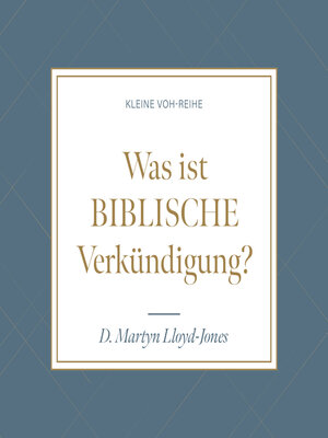 cover image of Was ist biblische Verkündigung?